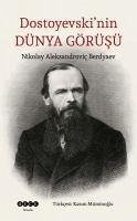 Dostoyevskinin Dünya Görüsü - Aleksandrovic Berdyaev, Nikolay; Müminoglu, Kasim
