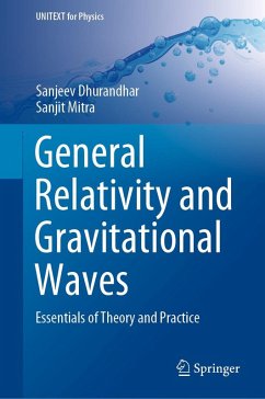 General Relativity and Gravitational Waves (eBook, PDF) - Dhurandhar, Sanjeev; Mitra, Sanjit
