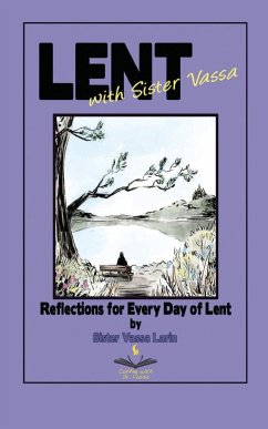 Lent with Sister Vassa - Larin, Sister Vassa