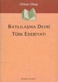 Batililasma Devri Türk Edebiyati