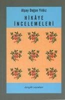 Hikaye Incelemeleri - Dogan Yildiz, Alpay