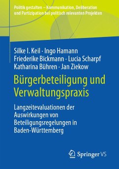 Bürgerbeteiligung und Verwaltungspraxis (eBook, PDF) - Keil, Silke I.; Hamann, Ingo; Bickmann, Friederike; Scharpf, Lucia; Bühren, Katharina; Ziekow, Jan