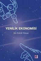 Yenilik Ekonomisi - Erkök Yilmaz, Siir