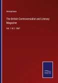 The British Controversialist and Literary Magazine