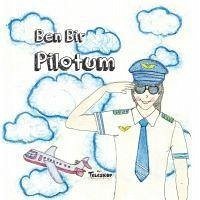 Ben Bir Pilotum - Kolektif