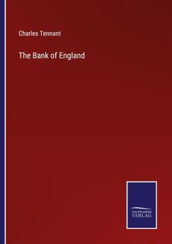 The Bank of England - Tennant, Charles