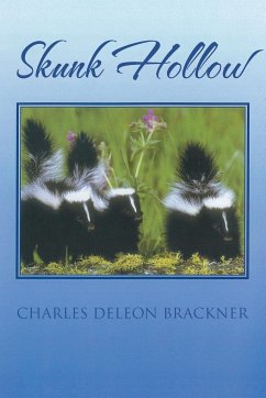 Skunk Hollow - Brackner, Charles DeLeon