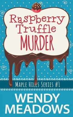 Raspberry Truffle Murder - Meadows, Wendy