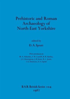 Prehistoric and Roman Archaeology of North-East Yorkshire