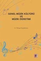 Genel Müzik Kültürü ve Müzik Ögretimi - Yilmaz Kücüköncü, H.