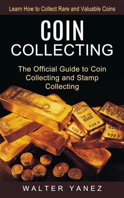 Coin Collecting - Yanez, Walter