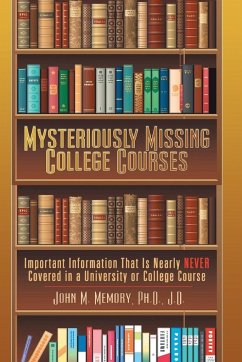 Mysteriously Missing College Courses - Memory, John M.