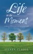 Life in the Moment - Bild 1