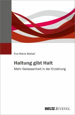 Haltung gibt Halt (eBook, PDF) - Waibel, Eva Maria