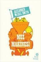 Muz Makinesi - McCall Smith, Alexander