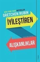 Iyilestiren Aliskanliklar - Rubin, Gretchen