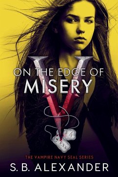 On the Edge of Misery - Alexander, S. B.