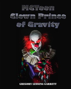 MCToon Clown Prince of Gravity - Garrett, Gregory L