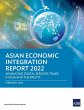 Asian Economic Integration Report 2022 - Bild 1