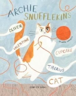Archie Snufflekins Oliver Valentine Cupcake Tiberius Cat - Harnett, Katie