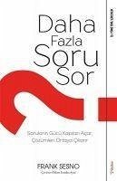 Daha Fazla Soru Sor - Sesno, Frank