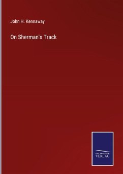 On Sherman's Track - Kennaway, John H.