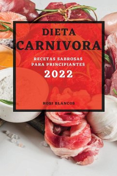 DIETA CARNIVORA 2022 - Blancos, Rosi