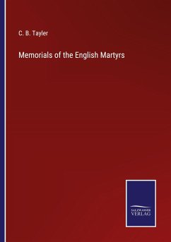 Memorials of the English Martyrs - Tayler, C. B.