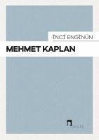 Mehmet Kaplan - Enginün, Inci