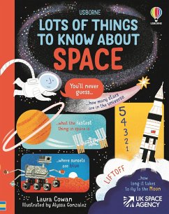 Lots of Things to Know About Space - Cowan, Laura