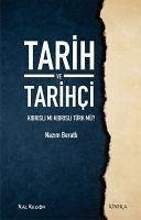 Tarih ve Tarihci - Beratli, Nazim