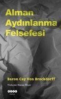 Alman Aydinlanma Felsefesi - Cay von Brockdorff, Baron