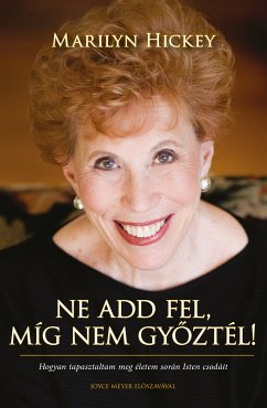 Ne add fel, míg nem győztél! (eBook, ePUB) - Hickey, Marilyn