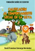 Calificaciones Al Comportamiento Social En La Selva (eBook, ePUB)