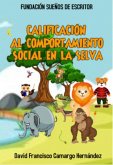 Calificaciones Al Comportamiento Social En La Selva (eBook, ePUB) Calificaciones Al Comportamiento Social En La Selva (eBook, ePUB)