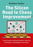 Silicon Road to Chess Improvement (eBook, ePUB) Silicon Road to Chess Improvement (eBook, ePUB)