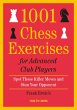 1001 Chess Exercises for Advanced Club... - Bild 1