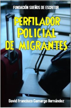 Cover Perfilador Policial De Migrantes (eBook, ePUB)