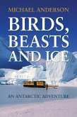 Birds, Beasts and Ice (eBook, ePUB)