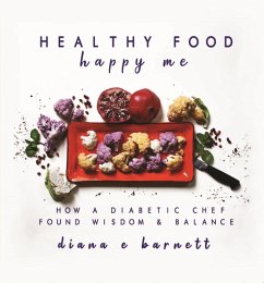 Healthy Food, Happy Me (eBook, ePUB) - Barnett, Diana E.