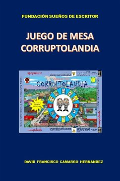 Juego D e Mesa Corrupción Pública (eBook, ePUB) - Hernández, David Francisco Camargo
