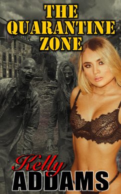 The Quarantine Zone (eBook, ePUB) - Addams, Kelly