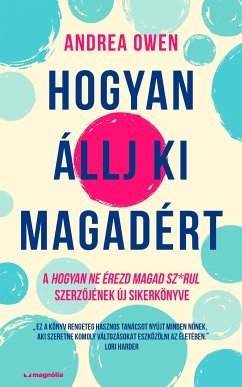 Hogyan állj ki magadért (eBook, ePUB) - Owen, Andrea