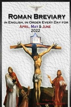 The Roman Breviary in English, in Order, Every Day for April, May, June 2022 (eBook, ePUB) - Bellarmine SSJC+, V. Rev. Gregory