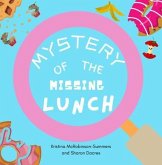 MYSTERY OF THE MISSING LUNCH (eBook, ePUB) MYSTERY OF THE MISSING LUNCH (eBook, ePUB)
