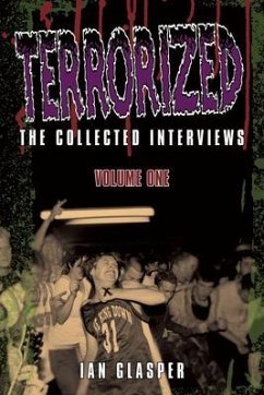 Terrorized, The Collected Interviews, Volume One (eBook, ePUB) - Glasper, Ian
