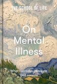 The School of Life: On Mental Illness (eBook, ePUB)