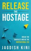 Release The Hostage (eBook, ePUB)