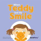 When Teddy Lost His Smile (eBook, ePUB)