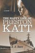 The Happy LIfe of Preston Katt (eBook,... - Bild 1